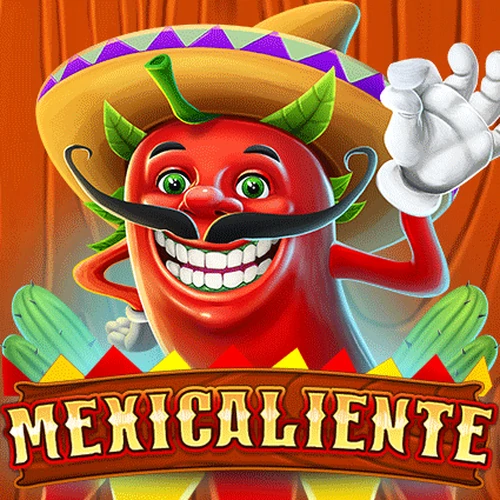 เกมสล็อต Mexicaliente
